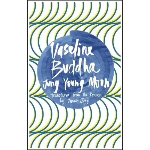 Vaseline Buddha