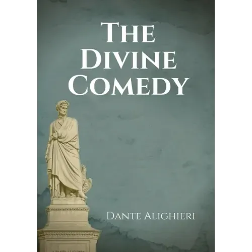 The Divine Comedy: An Italian narrative poem by Dante Alighieri, begun c. 1308 and completed in 1320, a year before his death in 1321 and