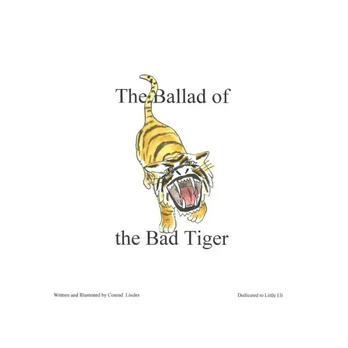 The Ballad of the Bad Tiger