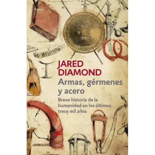 Armas, Germenes Y Acero / Guns, Germs, and Steel: The Fates of Human Societies