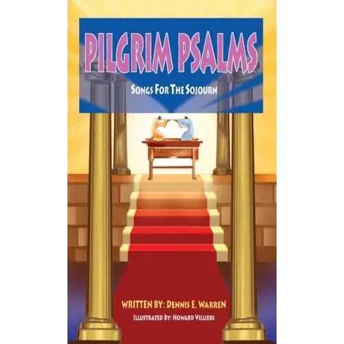 Pilgrim Psalms: Songs for the Sojourn