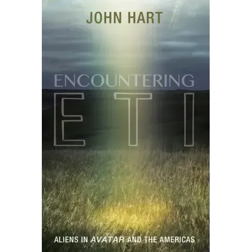 Encountering Eti: Aliens in Avatar and the Americas