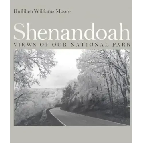 Shenandoah: Views of Our National Park