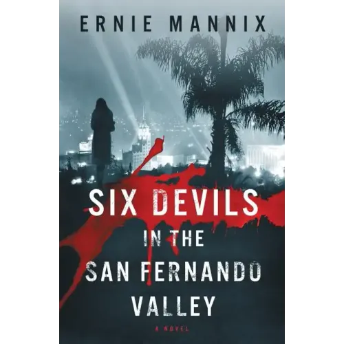 Six Devils In The San Fernando Valley