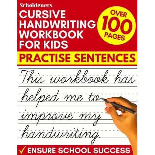 Cursive Handwriting Workbook for Kids: Practise Sentences