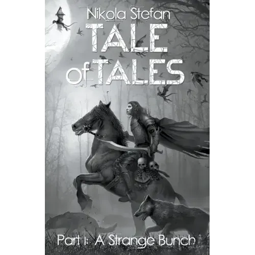 Tale of Tales - Part I: A Strange Bunch