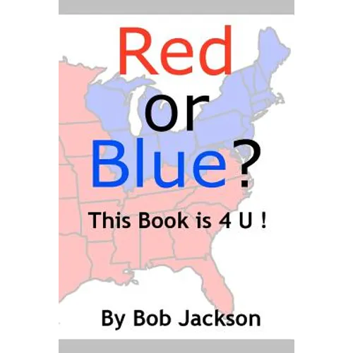 Red or Blue? This Book is 4 U!