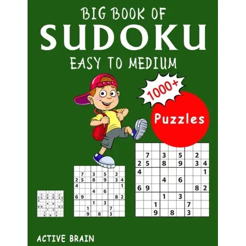Big Book of Sudoku Easy to Medium: 1000+ Easy Sudoku Puzzles (With Solutions)