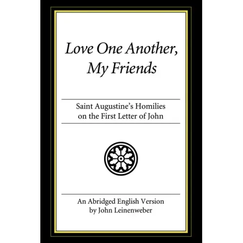 Love One Another, My Friends