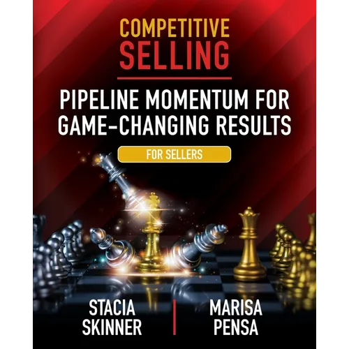 Competitive Selling: Pipeline Momentum for Game-Changing Results