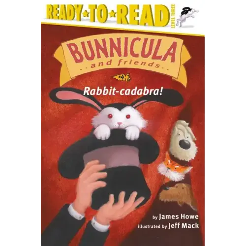 Rabbit-Cadabra!: Ready-To-Read Level 3