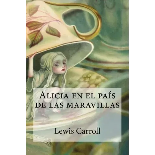 Alicia en el país de las maravillas