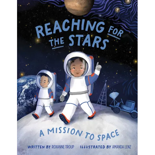 Reaching for the Stars: A Mission to Space