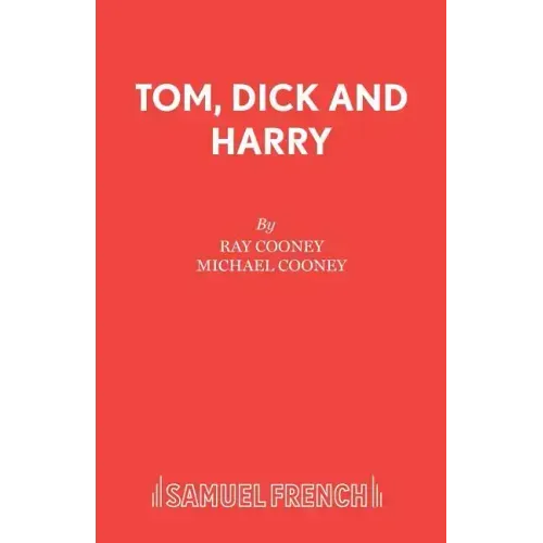 Tom, Dick and Harry