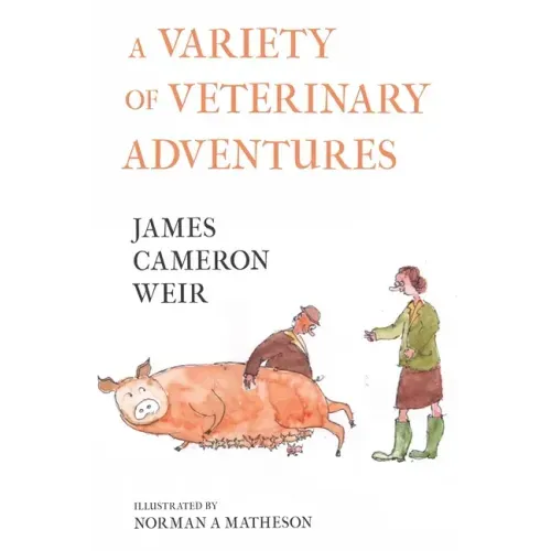 A Variety of Veterinary Adventures