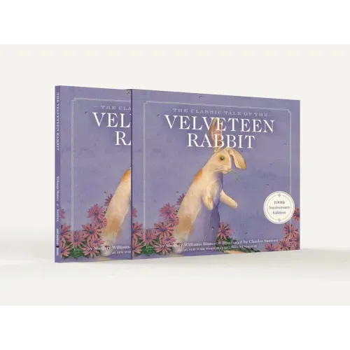 The Velveteen Rabbit 100th Anniversary Edition: The Limited Hardcover Slipcase Edition