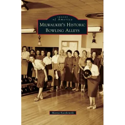 Milwaukee's Historic Bowling Alleys