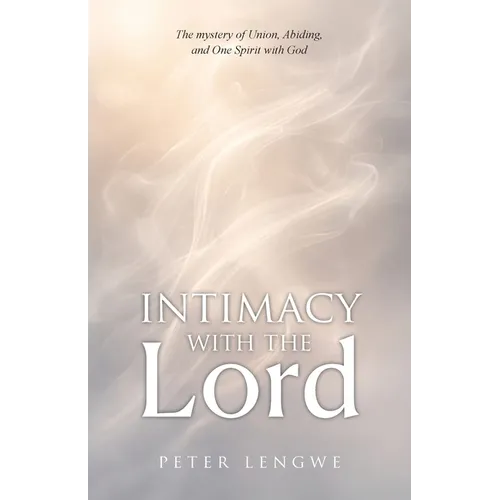 Intimacy with the Lord