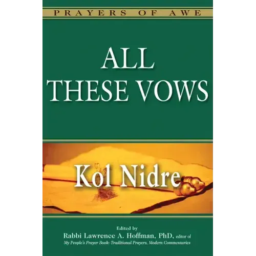 All These Vows--Kol Nidre