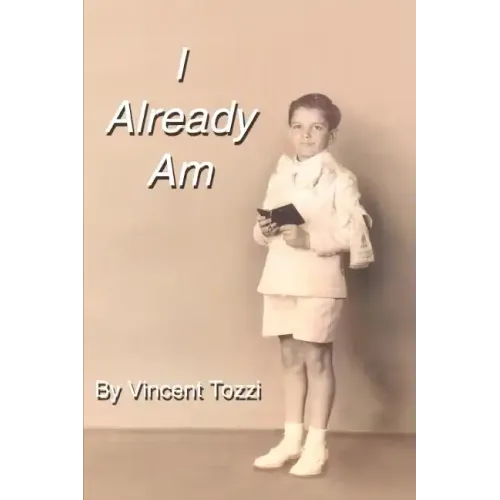 I Already Am