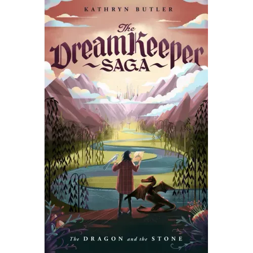 The Dragon and the Stone (the Dream Keeper Saga Book 1)