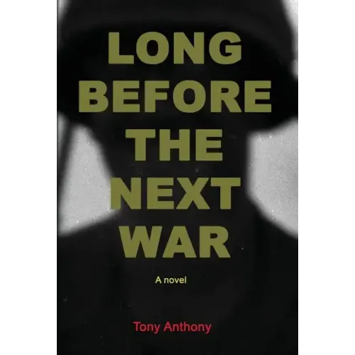 Long Before the Next War