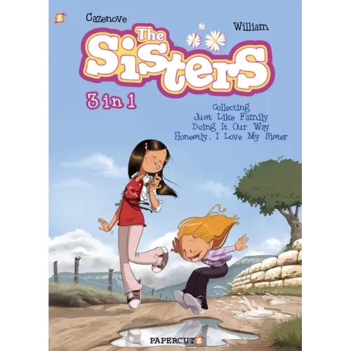 The Sisters 3 in 1 #1: Collecting Just Like Family, Doing It Our Way, and Honestly, I Love My Sister