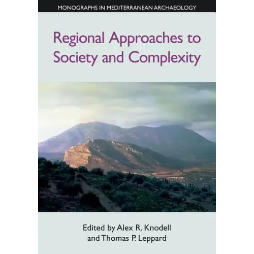 Regional Approaches to Society and Complexity
