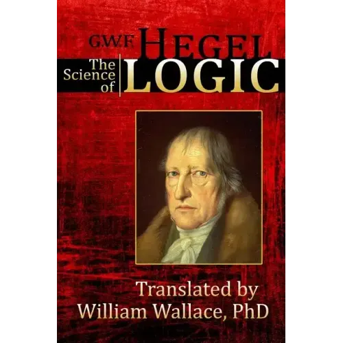 The Science of Logic