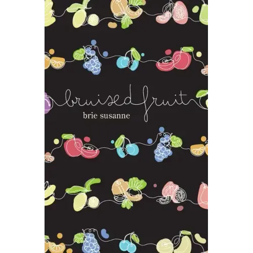 Bruised Fruit