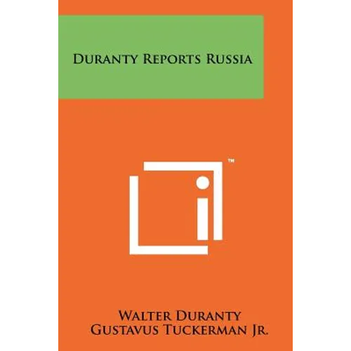 Duranty Reports Russia