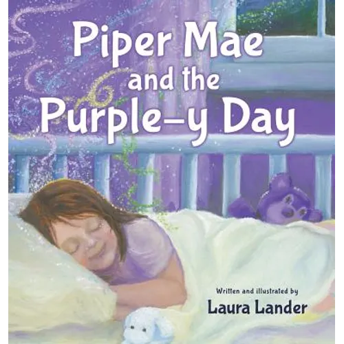 Piper Mae and the Purple-y Day!