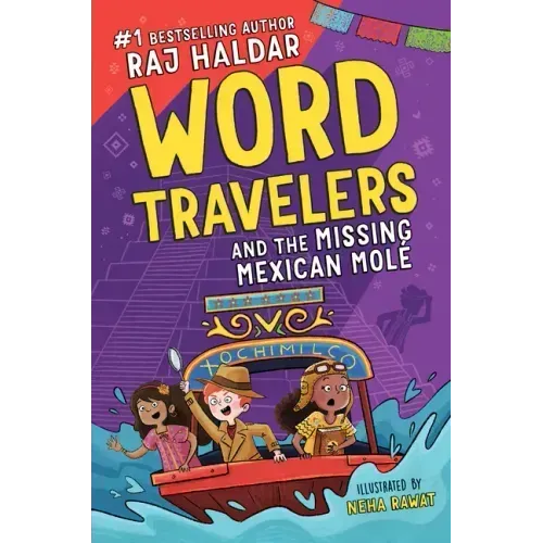 Word Travelers and the Missing Mexican Molé
