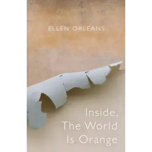 Inside, The World Is Orange