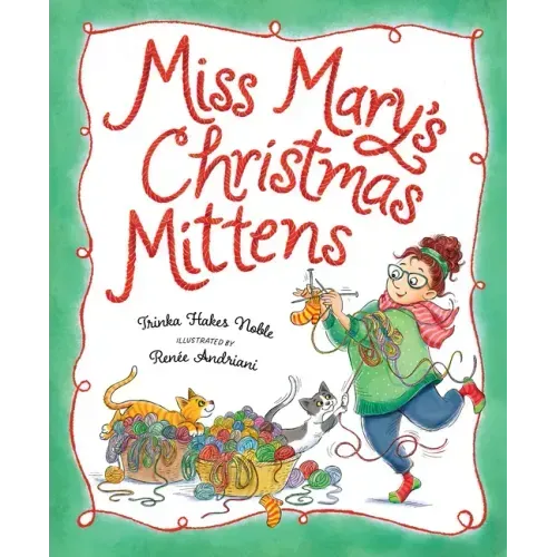 Miss Mary's Christmas Mittens