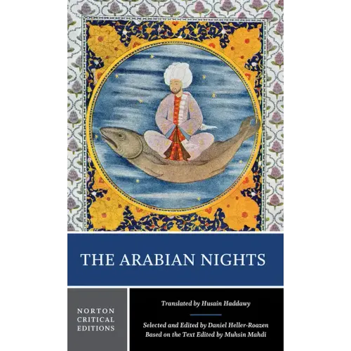 The Arabian Nights: A Norton Critical Edition
