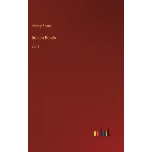 Broken Bonds: Vol. I