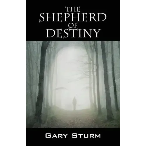 The Shepherd of Destiny