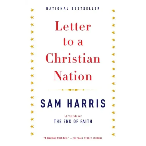 Letter to a Christian Nation