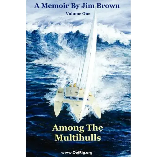 Among The Multihulls: Volume One
