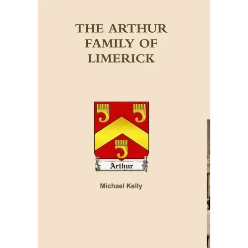 The Arthur's of Limerick