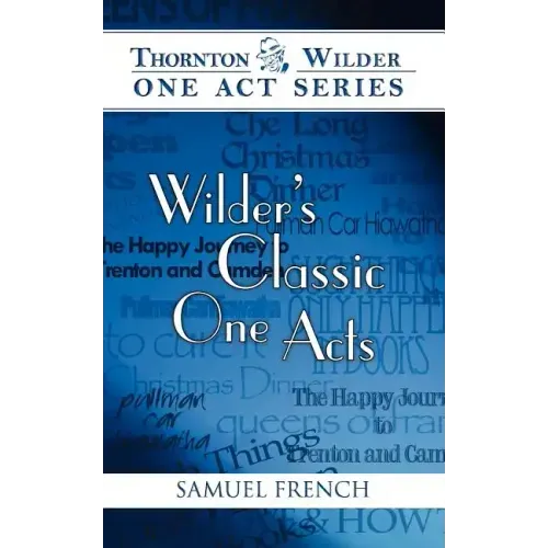 Wilder's Classic One Acts