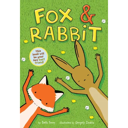 Fox & Rabbit (Fox & Rabbit Book #1)