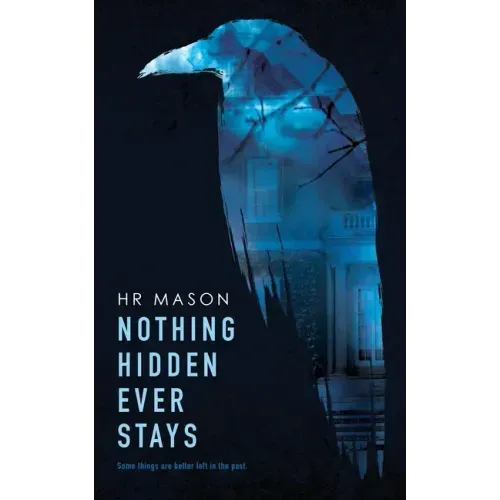 Nothing Hidden Ever Stays
