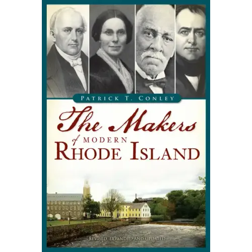 The Makers of Modern Rhode Island