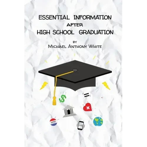 Essential Information After High School Graduation