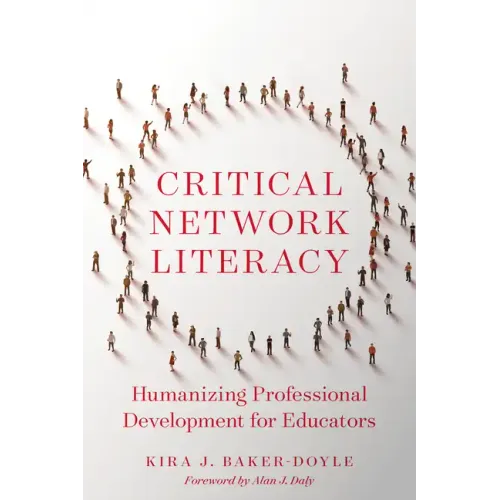 Critical Network Literacy: Humanizing Professional Development for Educators