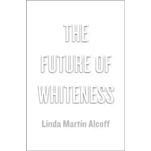 Future of Whiteness