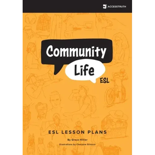 Community Life ESL: Over Eighty Lessons for Teaching Community-Based English