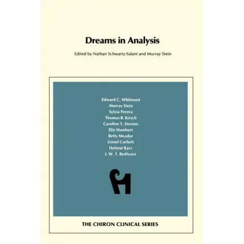 Dreams in Analysis (Chiron Clinical Series)
